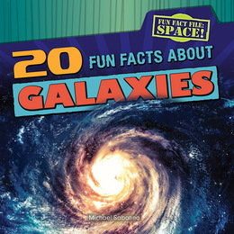 20 Fun Facts About Galaxies, ed. , v. 