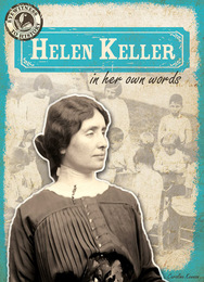Helen Keller in Her Own Words, ed. , v. 