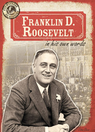 Franklin D. Roosevelt in His Own Words, ed. , v. 