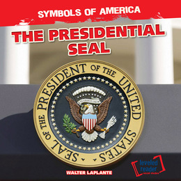 The Presidential Seal, ed. , v. 