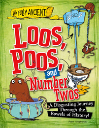 Loos, Poos, and Number Twos, ed. , v. 
