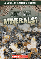 What Are Minerals?, ed. , v. 