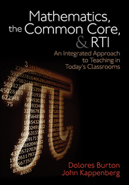 Mathematics, the Common Core, and RTI, ed. , v. 