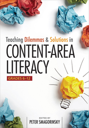 Teaching Dilemmas and Solutions in Content-Area Literacy, Grades 6-12, ed. , v. 