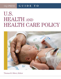 Guide to U.S. Health and Health Care Policy, ed. , v. 