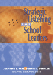 Strategic Listening for School Leaders, ed. , v. 