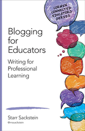 Blogging for Educators, ed. , v. 