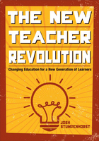 The New Teacher Revolution, ed. , v. 