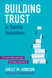 Building Trust in Teacher Evaluations, ed. , v. 