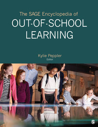 The SAGE Encyclopedia of Out-of-School Learning, ed. , v. 