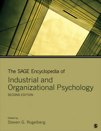 The SAGE Encyclopedia of Industrial and Organizational Psychology, ed. 2, v. 
