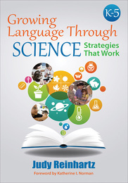 Growing Language Through Science, K-5, ed. , v. 