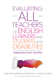 Evaluating ALL Teachers of English Learners and Students With Disabilities, ed. , v. 