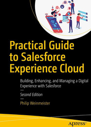 Practical Guide to Salesforce Experience Cloud, ed. 2, v. 