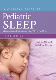 A Clinical Guide to Pediatric Sleep, ed. 3, v. 