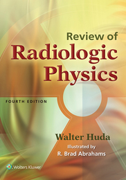 Review of Radiologic Physics, 4th ed., ed. 4, v. 