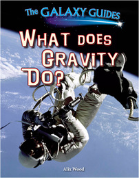 What Does Gravity Do?, ed. , v. 