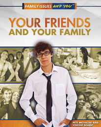 Your Friends and Your Family, ed. , v. 