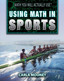 Using Math in Sports, ed. , v. 