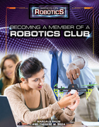 Becoming a Member of a Robotics Club, ed. , v. 