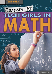 Careers for Tech Girls in Math, ed. , v. 