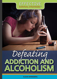 Defeating Addiction and Alcoholism, ed. , v. 