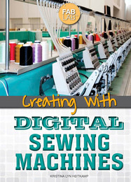 Creating with Digital Sewing Machines, ed. , v. 