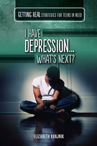 I Have Depression...What's Next?, ed. , v.  Cover