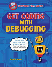 Get Coding with Debugging, ed. , v. 