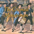 The Colonial Minuteman, ed. , v. 