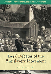 Legal Debates of the Antislavery Movement, ed. , v. 