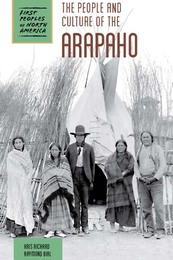 The People and Culture of the Arapaho, ed. , v. 