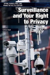 Surveillance and Your Right to Privacy, ed. , v. 