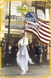 The Women's Suffrage Movement, ed. , v. 