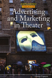 Advertising and Marketing in Theater, ed. , v. 