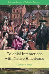 Colonial Interactions with Native Americans, ed. , v. 