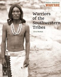 Warriors of the Southwestern Tribes, ed. , v. 
