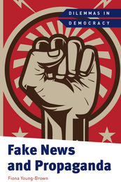 Fake News and Propaganda, ed. , v. 