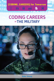 Coding Careers in the Military, ed. , v. 