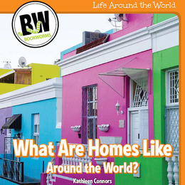 What Are Homes Like Around the World?, ed. , v. 