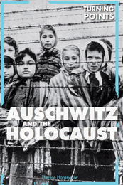 Auschwitz and the Holocaust, ed. , v. 