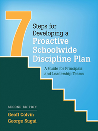7 Steps for Developing a Proactive Schoolwide Discipline Plan, ed. 2, v. 
