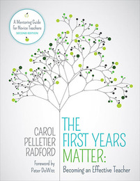 The First Years Matter: Becoming an Effective Teacher, ed. 2, v. 