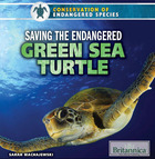 Saving the Endangered Green Sea Turtle, ed. , v. 