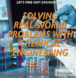 Solving Real World Problems with Chemical Engineering, ed. , v. 