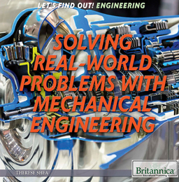Solving Real World Problems with Mechanical Engineering, ed. , v. 