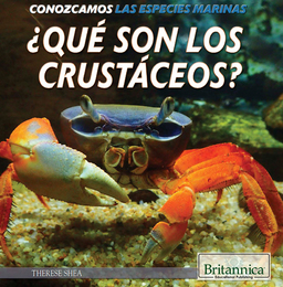 ¿Qué son los crustáceos? (What Are Crustaceans?), ed. , v. 