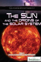 The Sun and the Origins of the Solar System, ed. , v. 