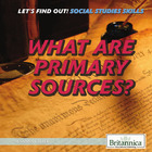 What Are Primary Sources?, ed. , v.  Cover