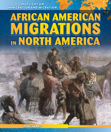 African American Migrations in North America, ed. , v. 